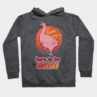 The cool goose Hoodie